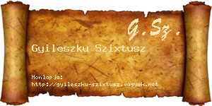 Gyileszku Szixtusz névjegykártya